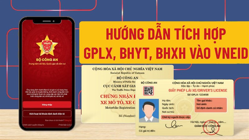 Hướng dẫn cách tích hợp giấy tờ vào VNeID (Hộ chiếu, Giấy phép lái xe, BHYT, Bằng lái xe,...)